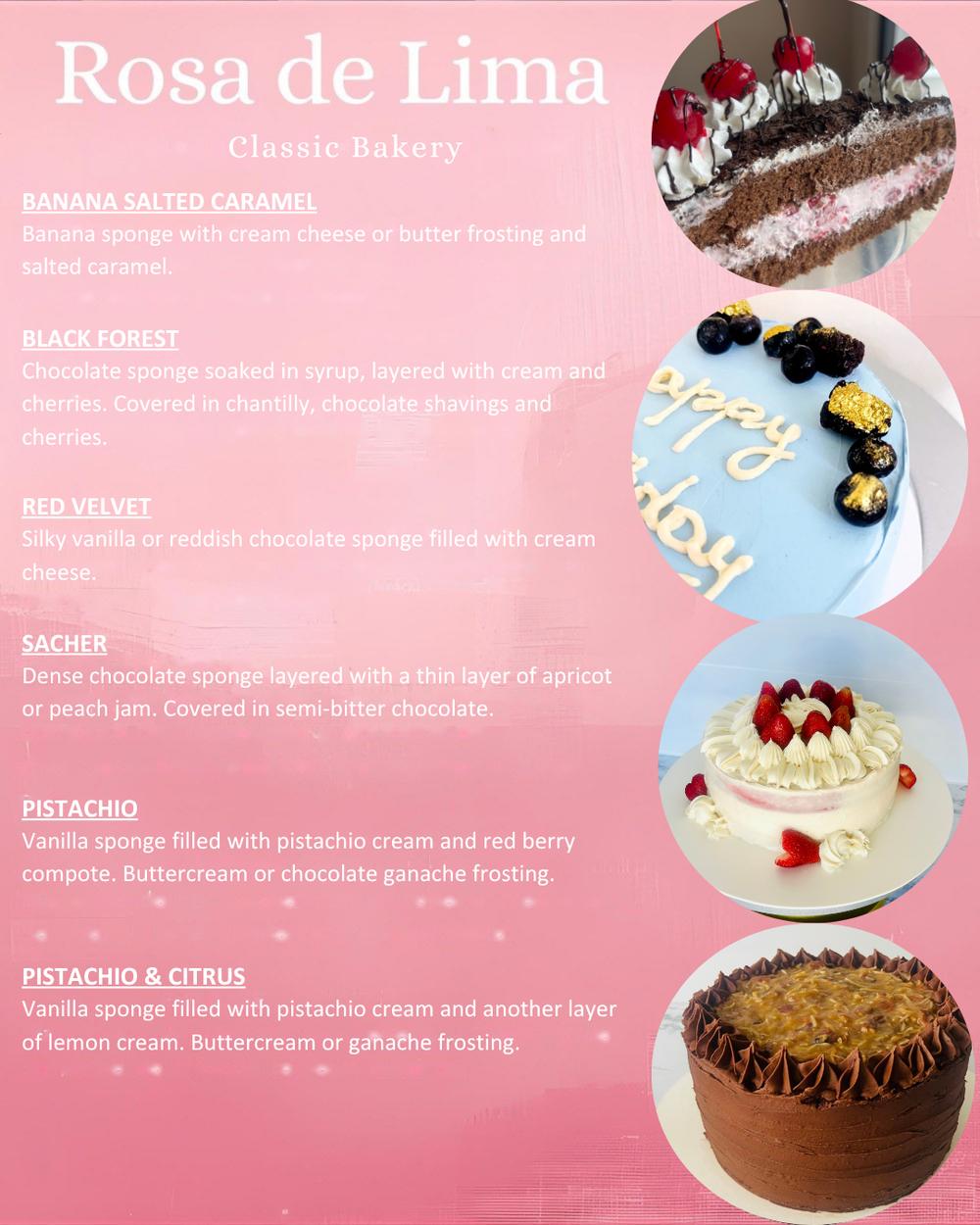 Classic bakery: banana salted caramel, Black Forest, red velvet, Sacher and pistachio