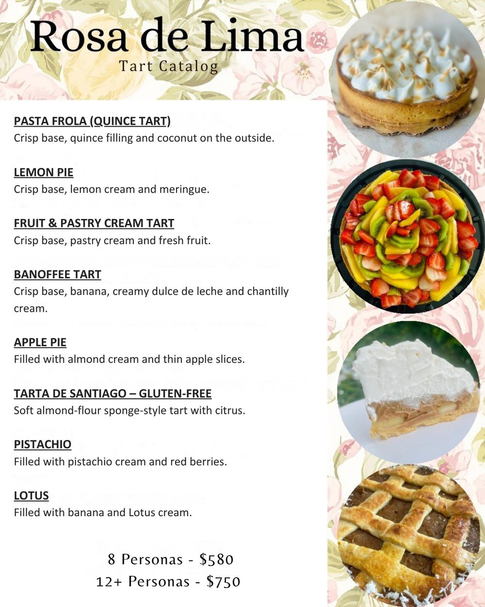 Tarts: pasta frola, lemon pie, fruit tart, banoffee, apple pie, Santiago, pistachio and Lotus